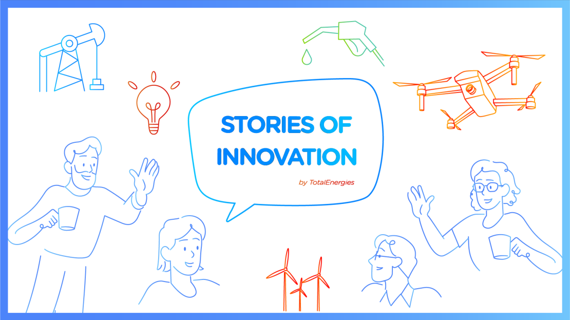Stories of innovation by TotalEnergies